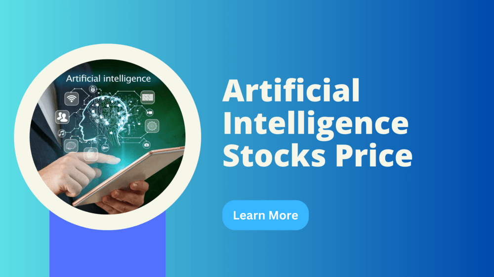 Artificial Intelligence Stocks Price