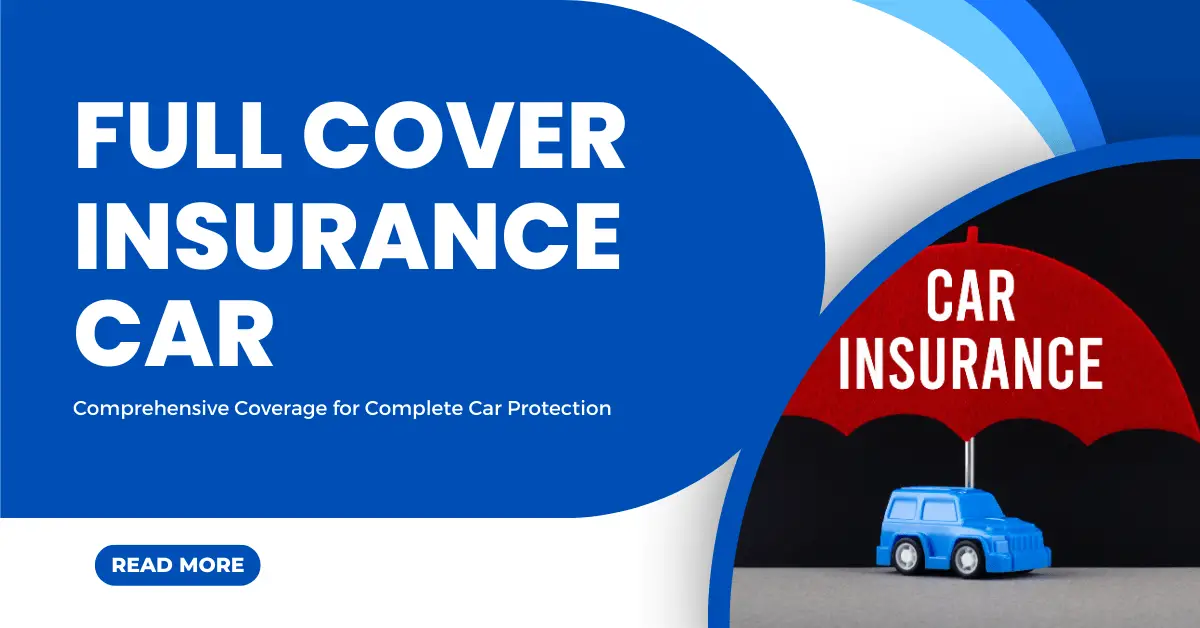 Full cover Insurance Car