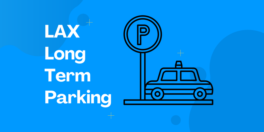 LAX Long Term Parking