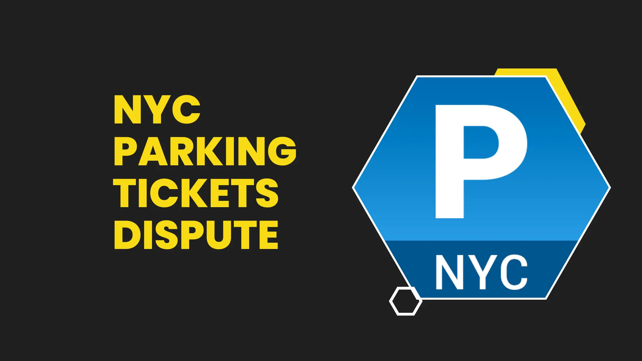 NYC Parking Tickets Dispute