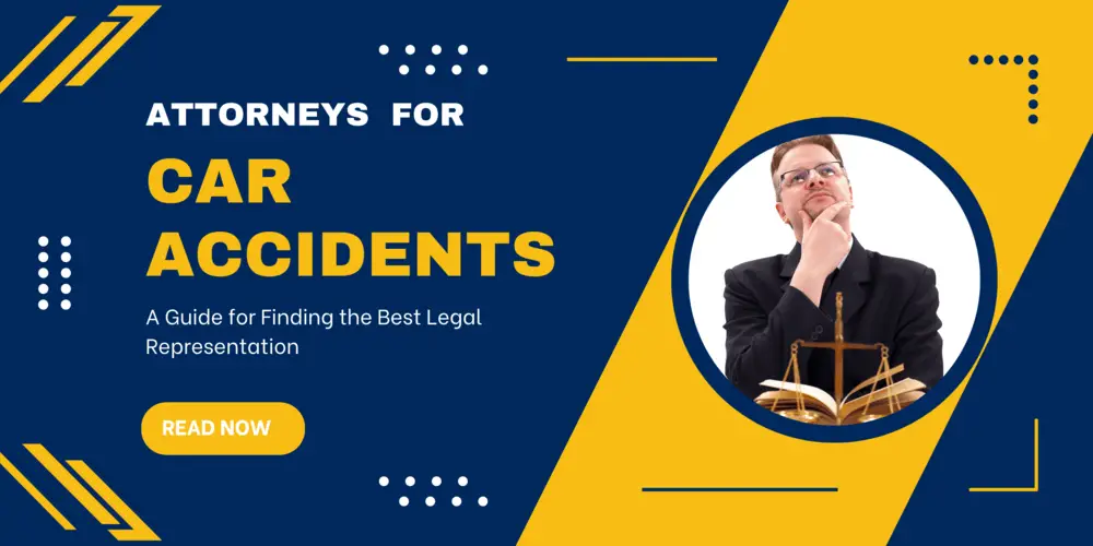 Attorneys For Car Accidents